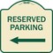 Signmission Reserved Parking Left Arrow Heavy-Gauge Aluminum Architectural Sign, 18" x 18", TG-1818-23157 A-DES-TG-1818-23157 - alternate 1